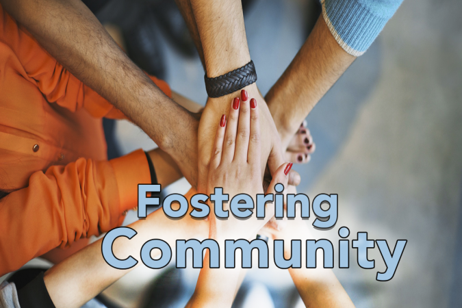 Fostering Community